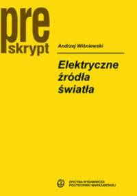 Elektryczne źródła światła - Andrzej Wiśniewski