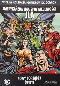 Amerykańska Liga Sprawiedliwości JLA: Nowy Porządek Świata - Howard Porter, Grant Morisson