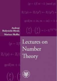 Lectures on Number Theory - Mariusz Skałba, Białynicki-Birula Andrzej
