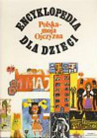 Polska - moja ojczyzna - praca zbiorowa