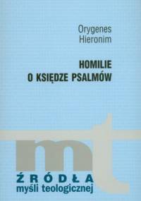 Homilie o Księdze Psalmów - Orygenes
