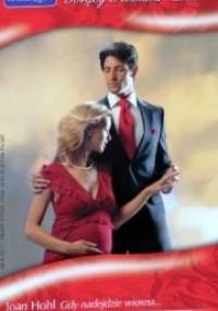 Gdy nadejdzie wiosna... Wróć do mnie! - Joan Hohl, Tessa Radley