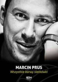 Wszystkie barwy siatkówki - Marcin Prus