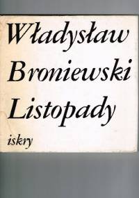 Listopady - Władysław Broniewski