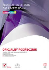 Adobe After Effects CS3 Professional. Oficjalny podręcznik - Adobe Creative Team