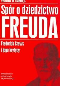 Wojna o pamięć. Spór o dziedzictwo Freuda.