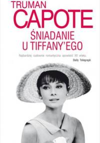 Śniadanie u Tiffany'ego - Truman Capote