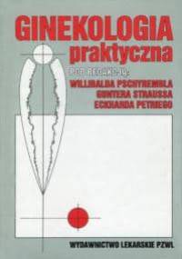 Ginekologia praktyczna - praca zbiorowa