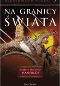Na granicy świata - Valerio Massimo Manfredi