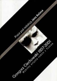 Grzegorz Ciechowski. Wybitny artysta rodem z Tczewa - Jan Kulas