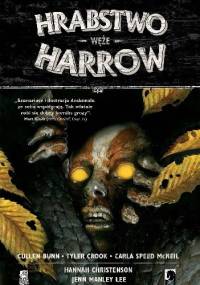 Hrabstwo Harrow: Węże (tom 3) - Cullen Bunn, Tyler Crook