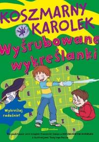 Koszmarny Karolek. Wyśrubowane wykreślanki - Francesca Simon
