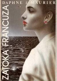 Zatoka Francuza - Daphne du Maurier