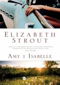 Amy i Isabelle - Elizabeth Strout