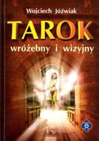 Tarok wróżebny i wizyjny - Wojciech Jóźwiak