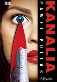 Kanalia - Paweł Pollak