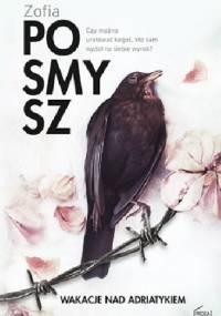 Wakacje nad Adriatykiem - Zofia Posmysz