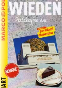 Wiedeń. Perfekcyjne dni - przewodnik Marco Polo - praca zbiorowa