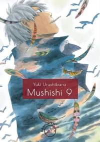 Mushishi #9 - Yuki Urushibara