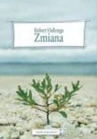 Zmiana - Robert Hellenga