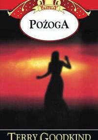 Pożoga - Terry Goodkind