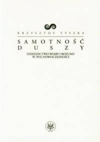 Samotność duszy - Krzysztof Tyszka