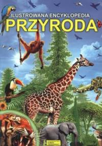 Przyroda. Ilustrowana encyklopedia