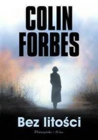 Bez litości - Colin Forbes