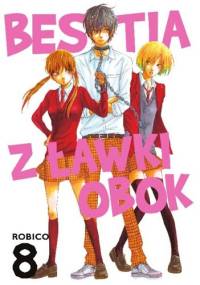 Bestia z ławki obok #8 - Robico