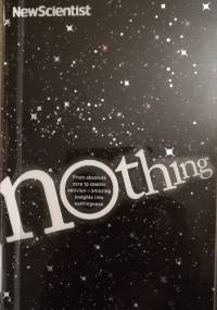 Nothing: From Absolute Zero to Cosmic Oblivion - Amazing Insights into Nothingness