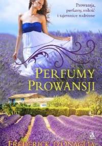 Perfumy Prowansji - Frédérick D'Onaglia