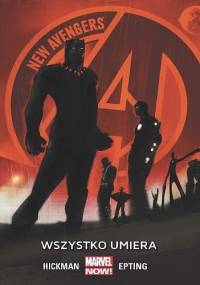 New Avengers: Wszystko umiera
