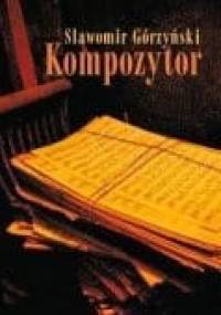 Kompozytor - Sławomir Górzyński