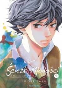 Ścieżki Młodości 9 - Io Sakisaka