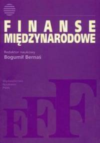 Finanse międzynarodowe - Bogumił Bernaś