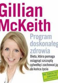 Program doskonałego zdrowia - Gillian McKeith