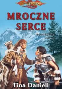 Mroczne serce - Tina Daniell