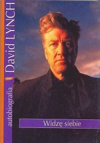 Widzę siebie - David Lynch