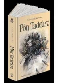 Pon Tadeusz - Adam Mickiewicz