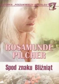 Spod znaku bliźniąt - Rosamunde Pilcher