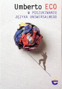 W poszukiwaniu języka uniwersalnego - Umberto Eco