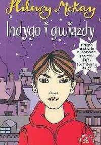 Indygo i gwiazdy - Hilary McKay