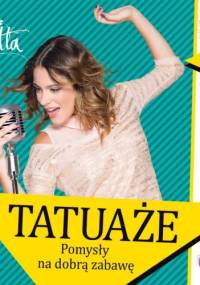 Violetta. Tatuaże. Pomysły na dobrą zabawę - Agnieszka Skórzewska