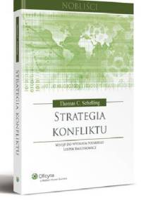 Strategia konfliktu - Thomas C. Schelling