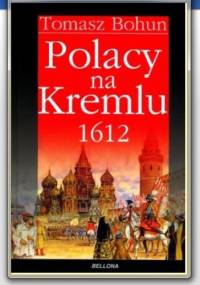 Polacy na Kremlu 1612 - Tomasz Bohun