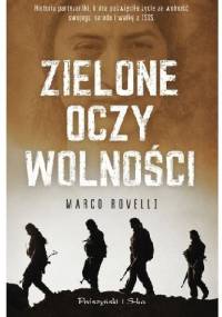 Zielone oczy wolności - Marco Rovelli