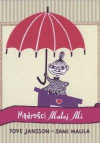 Mądrości Małej Mi - Tove Jansson, Sami Malila