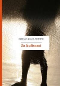 Za kulisami - Cyprian Kamil Norwid