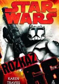 Rozkaz 66 - Karen Traviss