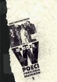 W drodze. Poeci pokolenia beatników - Hans-Christian Kirsch